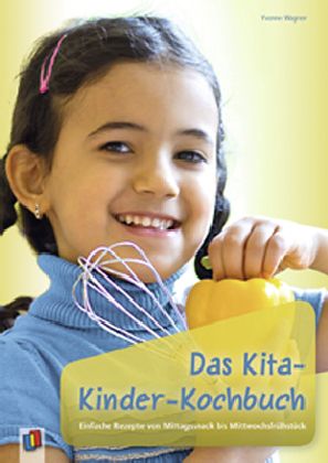 Wagner: Das Kita-Kinder-Kochbuch