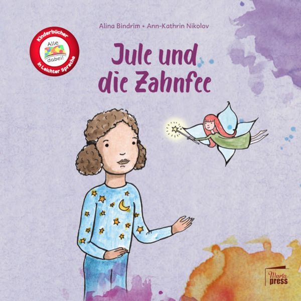 Alina Bindrim: Jule und die Zahnfee