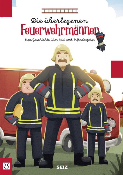 Die überlegenen Feuerwehrmänner