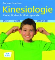 Kinesiologie  Kinder finden ihr Gleichgewicht Kinesiologie  Kinder finden ihr Gleichgewicht